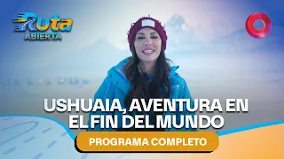 Ushuaia: Nature, sports, and life stories | #OpenRoute - Full episode 09/26 - El Nueve