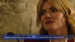 Giornata internazionale delle donne, a Barletta un incontro sulle conquiste fatte