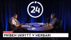 24 podcast: Príbeh ukrytý v herbári