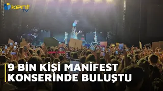 9 THOUSAND PEOPLE GATHERED AT THE MANIFEST CONCERT
