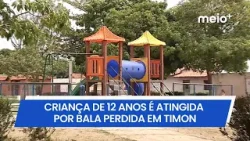 Criança de 12 anos é atingida por bala perdida enquanto brincava em praça de Timon | Meio Norte