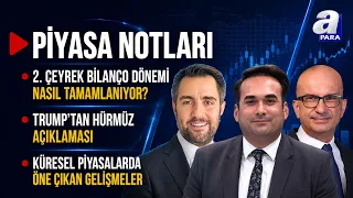 Yüksek Petrol Fiyatları Ekonomik Göstergelere Nasıl Yansıyacak? I Piyasa Notları | A Para