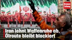 Iran lehnt Waffenruhe ab, Ölroute bleibt blockiert | krone.tv NEWS