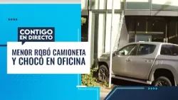 Menor ROBÓ AUTO en Linares y chocó oficina en Santiago - Contigo en Directo
