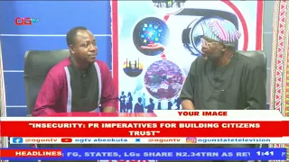 Insecurity: PR Imperative for Building Citizens Trust | Your Image