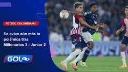 Futbol Colombiano: Jugadores de Junior hablan de polémica con Millonarios