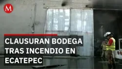 Clausuran bodega irregular en Ecatepec tras incendio controlado por 135 elementos