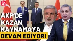 AKP'de iç hesaplaşmalar devam ediyor: Derebeyi, fırsatçı!