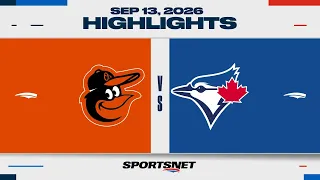 MLB Highlights: Orioles vs. Blue Jays - September 13, 2026