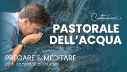 Pastorale dell’acqua Pastorale dell’acqua