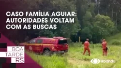 Caso família Aguiar: Autoridades voltam com as buscas