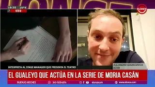Alejandro Guerscovich, el gualeyo que actúa en la serie de Moria Casán