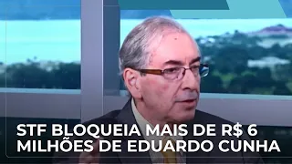Supreme Court orders the freezing of over R$ 6 million from former congressman Eduardo Cunha