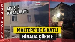 6-Story Building Collapses in Maltepe, Istanbul: Rescue Operations Underway for Those Trapped - T...
