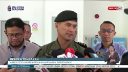 25 FEB 2026 - BERITA PERDANA- INSIDEN TEMBAKAN ASPEK KESELAMATAN PASUKAN AKPS AKAN DIPERTINGKAT