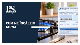 Post Scriptum cu Alex Cozer: Prețul compensațiilor. Cum ne încălzim iarna