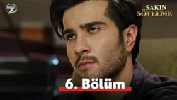 Yeniden #SakınSöyleme İzliyoruz ? | 6. Bölüm Yeniden #SakınSöyleme İzliyoruz ? | 6. Bölüm