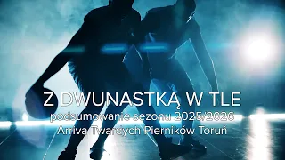 THE NUMBER TWELVE IN THE BACKGROUND – 2025/2026 season recap of Arriva Lotto Twarde Pierniki