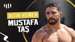 Altın Kemer | Mustafa Taş