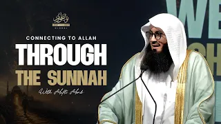 NEW: Connecting to Allah through the Sunnah | Mufti Menk
