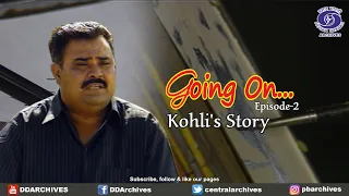 Going On | HR Kohli | When Movement Stopped, Art Became His Voice | Ep. 2
