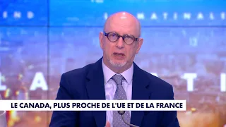 International News Report: "Canada, closer to the EU and France"