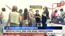 CINCO TV - LA FERIA VIBRA EMPRENDEDORA INICIÓ SU CICLO 2026 CON GRAN CONVOCATORIA