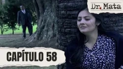 Matallana pursues Mercedes Ramos | Episode 58 FINALE | Dr. Mata