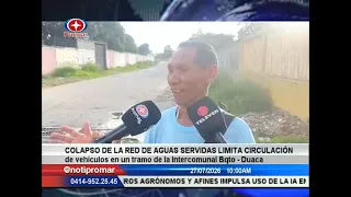 Sewage system collapse limits vehicle traffic on the Barquisimeto-Duaca intercommunal highway