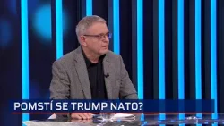 Vystoupení USA z NATO? Trump je demoliční koule, varuje Zaorálek. Vzali mu hračku, líčí Klvaňa