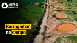 CLIMA | Assembleia incentiva barraginhas contra seca e enchentes