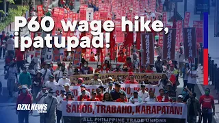 TUCP, iginiit na ipatupad na ang P60 wage hike | DZXL News