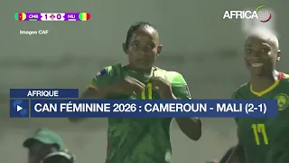Football - CAN féminine 2026 : le Cameroun bat le Mali (2-1)