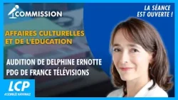Audition de Delphine Ernotte, PDG de France Télévisions | La séance est ouverte ! - 18/02/2026 Audition de Delphine Ernotte, PDG de France Télévisions | La séance est ouverte ! - 18/02/2026