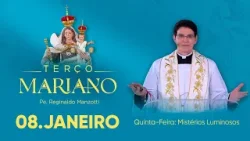 Quinta-Feira: Mistérios Luminosos | 08/01/26 | Terço Mariano com @PadreManzottiOficial ​