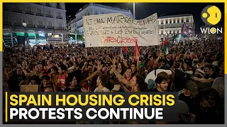 Spain Housing Crisis: Protests Continue As Rents And Home Prices Soar | WION News