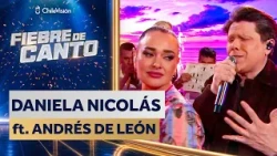 DANIELA NICOLÁS ft. ANDRÉS DE LEÓN 🎤 STAR GUEST NIGHT 🎶 Singing Fever
