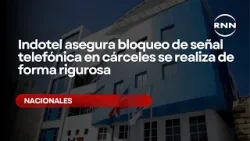 Indotel asegura bloqueo de señal telefónica en cárceles se realiza de forma rigurosa