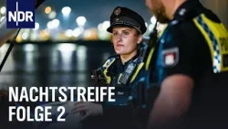 Polizei-Doku: Brandstifter in der Nacht | Nachtstreife Staffel 6 Folge 2 | NDR Doku