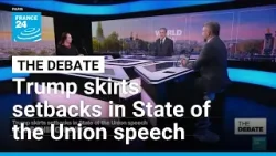 Loosening grip? Trump skirts setbacks in State of the Union speech • FRANCE 24 English Loosening grip? Trump skirts setbacks in State of the Union speech • FRANCE 24 English