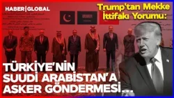 Trump's Take on the Mecca Alliance: TURKEY SENDING TROOPS TO SAUDI ARABIA...