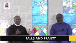 PEW AND PULPIT EPISODE 9 - FALLS AND FRAILTY
