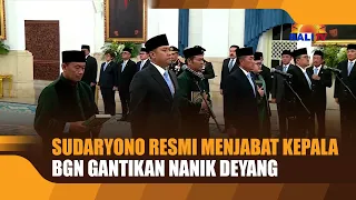 SUDARYONO OFFICIALLY TAKES OFFICE AS HEAD OF BGN, REPLACING NANIK DEYANG