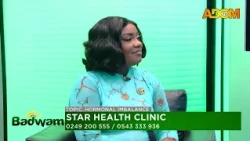 Hormonal Imbalance   ||   Star Health Clinic - Badwam Afisem on Adom TV (29-10-26)