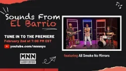 Sounds from El Barrio | All Smoke No Mirrors