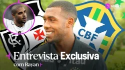 RAYAN REVELA TROTE NA SELEÇÃO, MIRA A COPA E FALA DE COMPARAÇÃO COM ADRIANO IMPERADOR!
