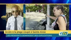 Beach access blocked in Sainte-Anne: residents demand answers
