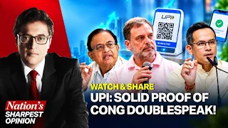 5 Congress MPs Recommended UPI MDR: Arnab Presents Proof Of Rahul’s Doublespeak