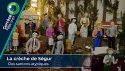 La crèche de Ségur : Des Santons atypiques