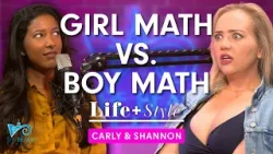 Beach Channel Life + Style I Girl Math vs Boy Math